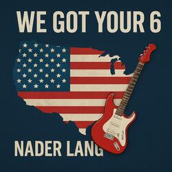 WE GOT YOUR 6 DONALD