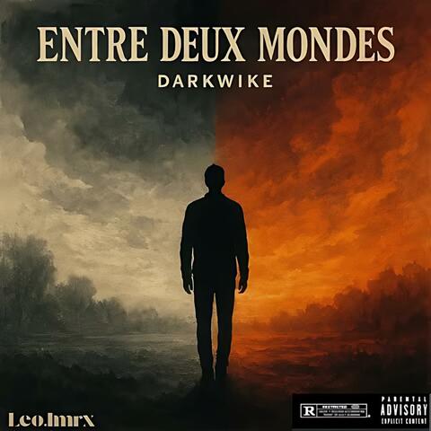 ENTRE DEUX MONDE