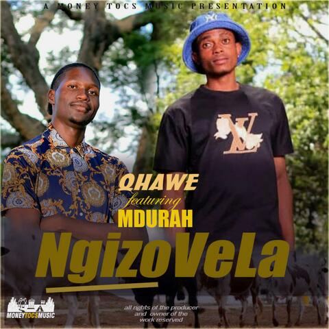 Ngizovela (feat. Qhawe & Mdurah)