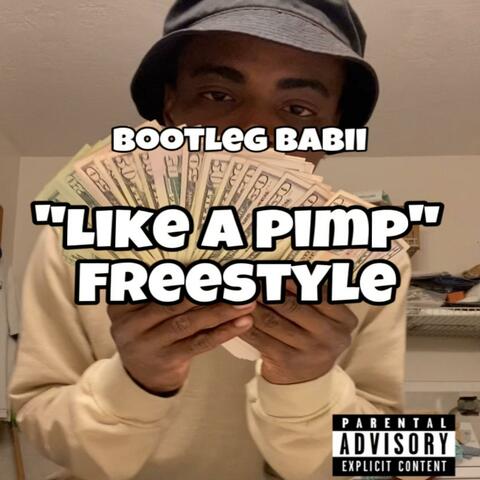 Like A Pimp Freestyle