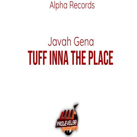 Tuff inna e Place