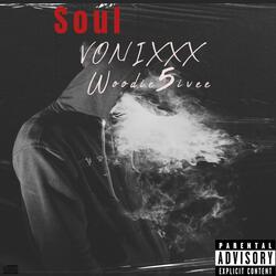 Soul (feat. woodie5ivee)