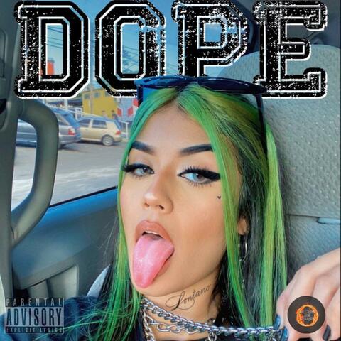 Dope