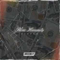 Blue Hunnits