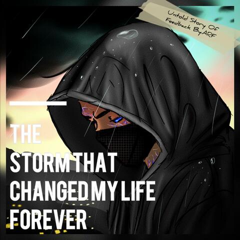 The Storm That Changed My Life