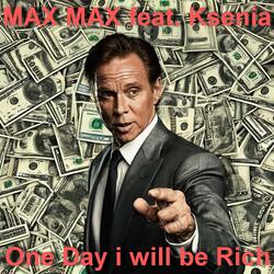 One day i will be rich (feat. Ksenia)