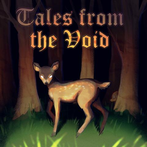 Tales from the Void