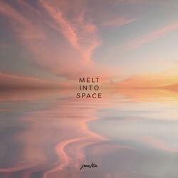 Melt Into Space (Live Channeling) (Live)