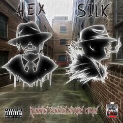Runnin Gunnin Nothin Comin (feat. Hex)