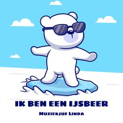 Ik ben een ijsbeer