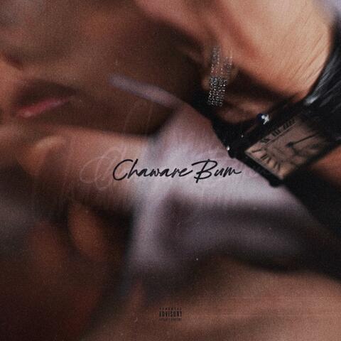 Chaware Bum (feat. Raz Zeki)