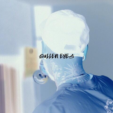 Sullen Eyes