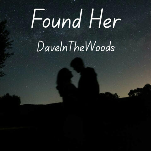 Found Her
