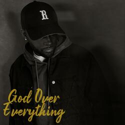 God Over Everything