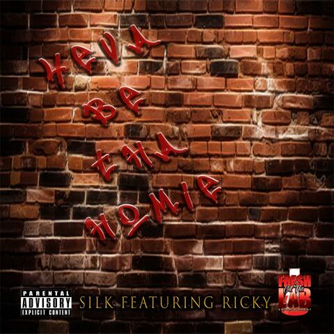 4EVA BE THA HOMIE (feat. Ricky)