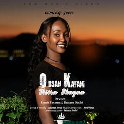 Miira Dhugaa (feat. Obsan Kafani)