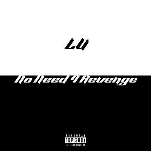 No Need 4 Revenge (2 Pack)