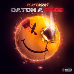 Catch a face