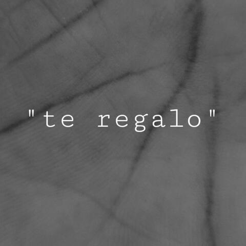 Te regalo