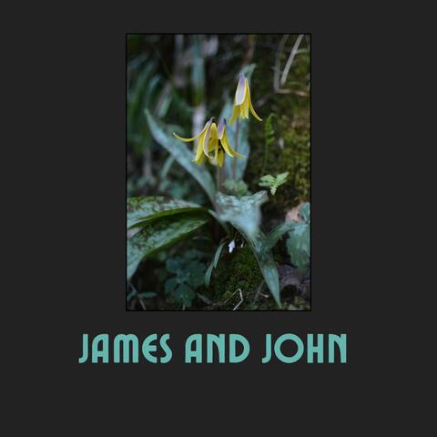 James and John
