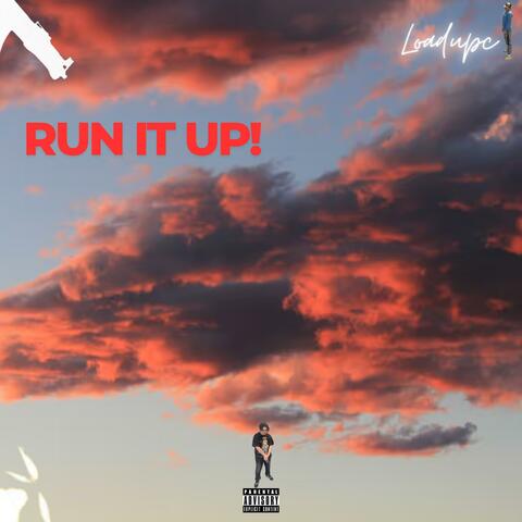Run It Up