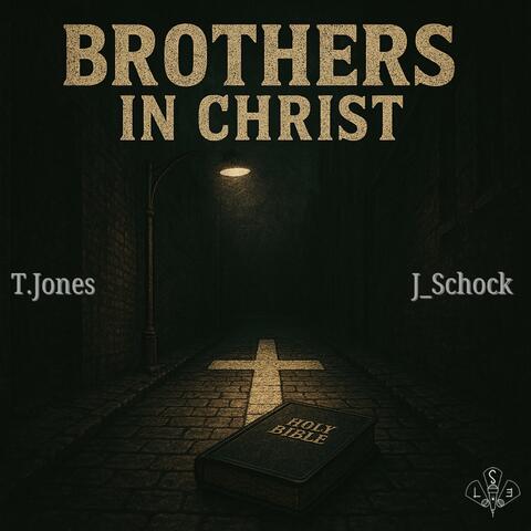 Brothers In Christ