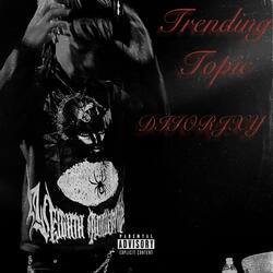 Trending Topic (Fatso Flow)