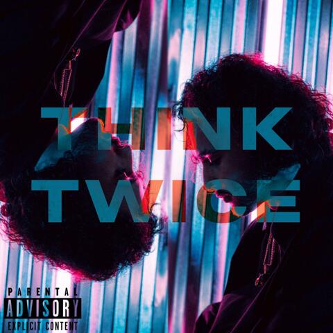 Think Twice