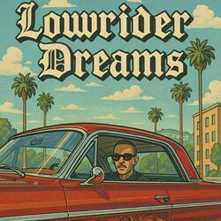 Lowrider Dreams x Lil Kieto x Memillo Loko