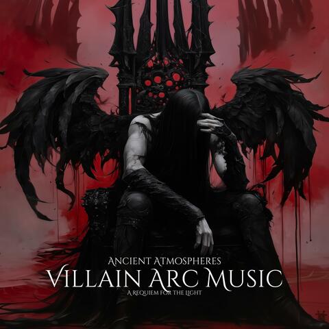 Villain Arc Music – A Requiem for the Light
