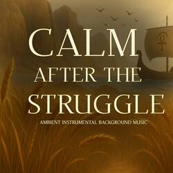 Calm After the Struggle (From Darkness to Light, Ancient Egyptian Background Instrumental Music)