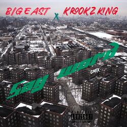 SAY WORD GMIX (feat. Big East & Krookz King)