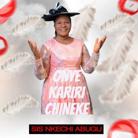 ONYE KARIRI CHINEKE