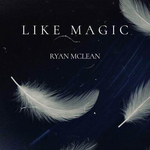 Like Magic