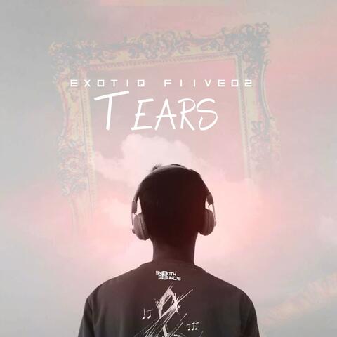 Tears