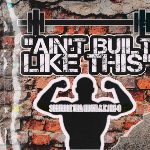 Ain't Built Like This (feat. Jon-O)