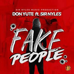 Fake People (feat. Sir Nyles)