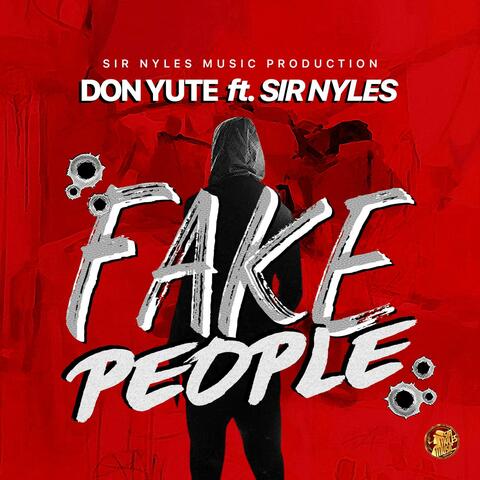 Fake People (feat. Sir Nyles)