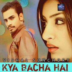 Kya Bacha Hai