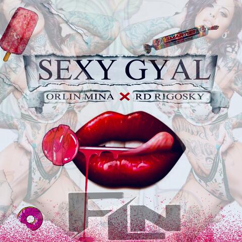 Sexy Gyal (feat. Orlin mina)