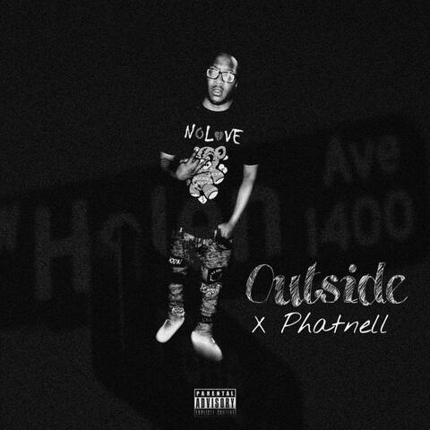 Outside (feat. Phattnell)