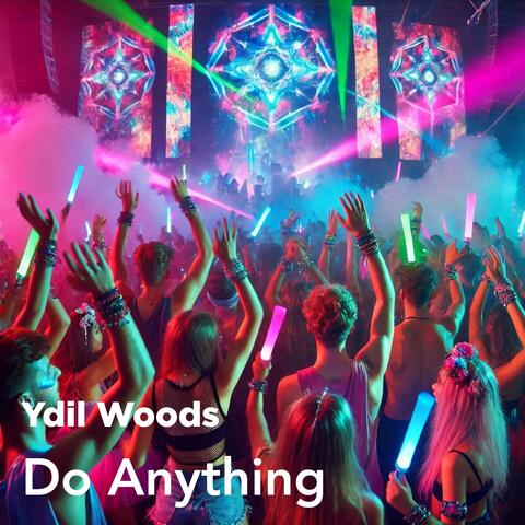 Do Anything (Short Edit)