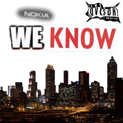 We know (feat. ojaye fetti)