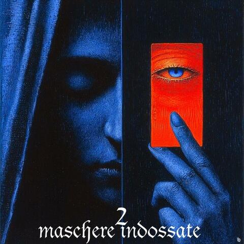 MASCHERE INDOSSATE 2 (feat. Abel Webster)