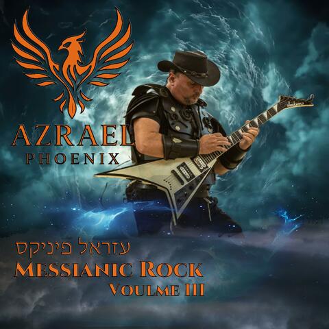 Best Of Azrael Phoenix Messianic Rock III