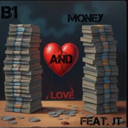 Money And Love (feat. JT)