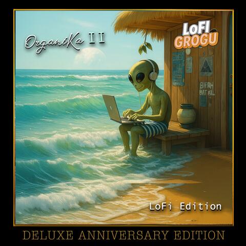 OrganiKa II (LoFi Edition)