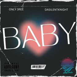 BABY (feat. DASILENTKNIGHT)