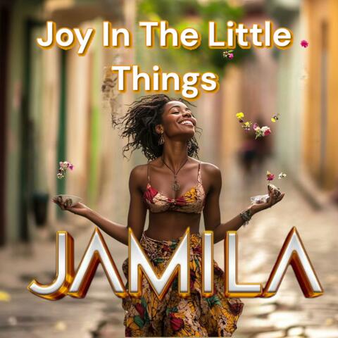 Joy In The Little Things
