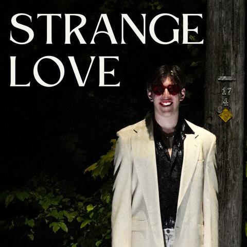 STRANGE LOVE